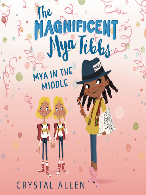Title details for Mya in the MIddle by Crystal Allen - Available